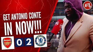 Arsenal 02 Chelsea  Get Antonio Conte In NOW Stricto [upl. by Nadoj147]