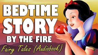 6 hours of FAIRY TALES to help you sleep with relaxing fire sounds  ASMR Bedtime Story [upl. by Hsejar]