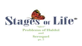 QA Problems of Haldol and Seroquel pt2 [upl. by Ahsemad287]