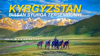 Kyrgyzstan  Biasan Syurga Tersembunyi  Prologue [upl. by Dayiz36]