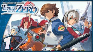 Trails From Zero  Time to Switch It Up  Part 1 PC  Geofront Lets Play Blind Walkthrough [upl. by Ammeg]