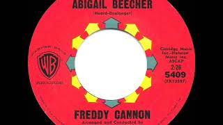 1964 HITS ARCHIVE Abigail Beecher  Freddy Cannon [upl. by Kilan876]