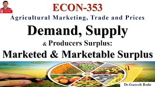 ECON 353 Agricultural Marketing Trade and Prices Agri Economics Marketed Marketable Surplus [upl. by Ennahtebazile]