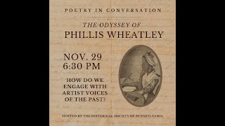 Poetry In Conversation The Odyssey of Phillis Wheatley [upl. by Malet576]