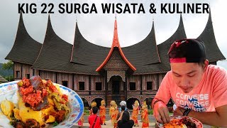 KIG 22 EXPLORE SUMATRA BARAT quotSURGA WISATA amp KULINERquot [upl. by Niabi]