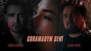 Eldar Ahmedow feat Karim Habib Goramadym Seni [upl. by Yettie]