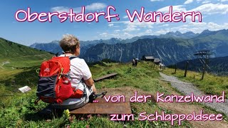 OBERSTDORF Wandern Tour 22 von der Kanzelwand zum Schlappoldsee wandern von Anfänger für Anfänger [upl. by Ardnatal127]