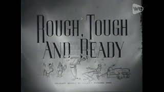 Rough Tough and Ready 1945 Title Sequence [upl. by Tecil]