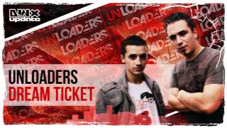 Unloaders  Dream Ticket preview [upl. by Atnoid]