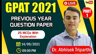 GPAT 2021 Previous Year Question Paper Discussion with Explanation  PartI [upl. by Fleeta]