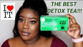 3 BALLERINA DETOX TEA  THE BEST DETOX TEA EVER [upl. by Nirihs429]