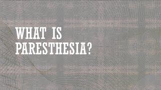 What is Paresthesia [upl. by Carline190]