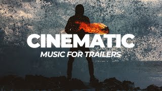 Cinematic Background Music For Movie Trailers and Videos [upl. by Gluck]