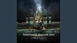 Subterranean Homesick Alien Melody Version [upl. by Yenahc66]