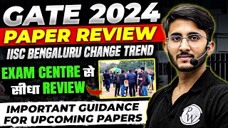 GATE 2024 PAPER Review  IISc Bengaluru change trend  Important Guidance for Upcoming Papers [upl. by Aicenev573]