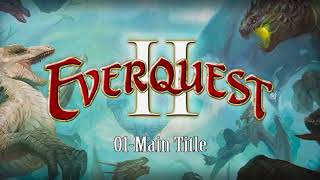 EverQuest 2 OST 01  Main Title [upl. by Procto]