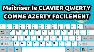 Maîtriser le CLAVIER QWERTY comme AZERTY FACILEMENT TechAvecBertrand [upl. by Gnanmos]