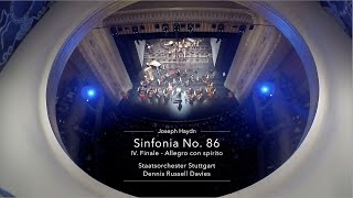 Staatsorchester Stuttgart LIVE  Joseph Haydn Sinfonie Nr 86  IV Finale Allegro con spirito [upl. by Wendolyn617]