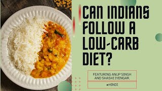 Low Carb in India  Sawal Jawab with Sashi Iyengar and Anup Singh [upl. by Harald100]