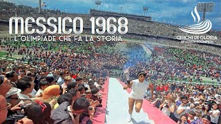 MESSICO 1968  LOlimpiade che fa la storia [upl. by Dari]