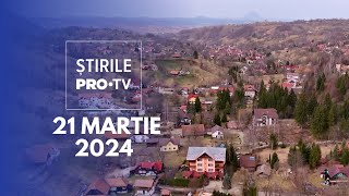 Știrile PRO TV  21 Martie 2024 [upl. by Marris]