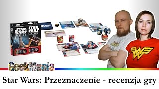 STAR WARS PRZEZNACZENIE  recenzja gry kościanokarcianej  GeekManiapl [upl. by Mariquilla]