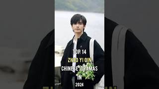 Top 14 Zhao Yi Qin Chinese Dramas In 2024 top14 zhaoyiqin 赵弈钦 chinesedrama dramalist shorts [upl. by Dorlisa124]