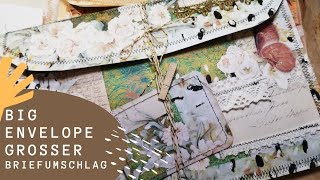 TUTORIAL 💗 DER GROSSE BRIEFUMSCHLAG 💗VON FRAU BOLLENHUT´S SIGNATUR 💗 10 KÜNSTLER  1 JOURNAL [upl. by Phillis886]