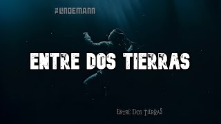 Till Lindemann  Entre dos tierras Lyrics [upl. by Epperson487]