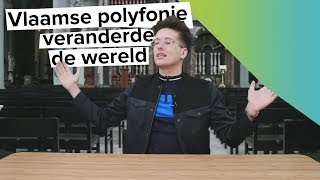 Hoe de Vlaamse polyfonie de muziekgeschiedenis veranderde [upl. by Acisey54]