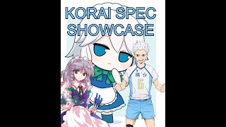 Korai Spec Showcase  BVL [upl. by Heyward]