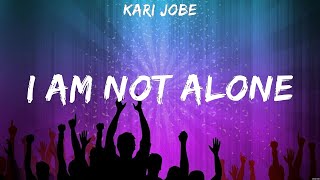 Kari Jobe I Am Not Alone Lyrics HILLSONG UNITED Hillsong Young amp Free Casting Crowns 1 [upl. by Ohploda]