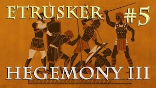 Lets Play Hegemony 3 – Etrusker 5 Abwehrkämpfe deutsch  german [upl. by Sirak466]