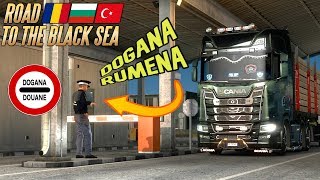 PASSERÒ LA DOGANA IN ROMANIA  Road to the Black Sea  Euro Truck Simulator 2 [upl. by Packston761]