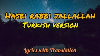 Hasbi Rabbi JallallahTurkish Version s Lyrics with EngUrdu Translation  Turkish Zikir [upl. by Latrena]