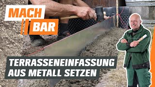 Terrassenumrandung aus Metall setzen  OBI [upl. by Mera]