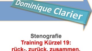 Stenografie lernen – Training Kürzel 19  rück zurück zusammen zwischen sei seid [upl. by Abla]