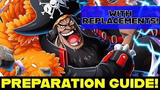 OPTC TM Kaido amp Big Mom Preparation Guide With Replacements One Piece Treasure Cruise [upl. by Norehs]