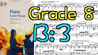 2021amp2022 Abrsm Grade 8 Piano B3 Novelette in E Minor [upl. by Rolland]