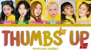 MOMOLAND 모모랜드 – Thumbs Up Lyrics Color Coded HanRomEng [upl. by Petrick]