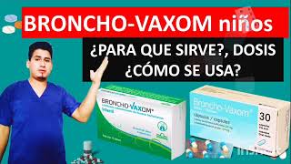 💊broncho vaxom infantil para que sirve [upl. by Goulette96]