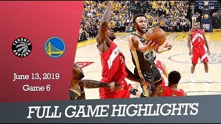 Toronto Raptors vs GS Warriors  Game 6  Full Game Highlights  June 13 2019  NBA Finals [upl. by Alekim372]