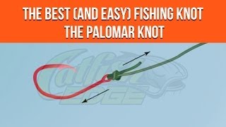 Palomar Knot For Fishing  Simple Knot For Catfishing [upl. by Lasley293]