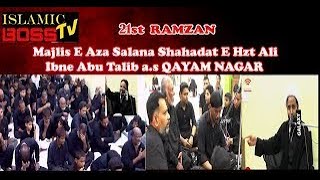 🔴ᴴᴰLIVE 21st Ramzan Majlis E Aza Salana Shahadat E Hzt Ali Ibne Abu Talib as QAYAM NAGAR 2024 [upl. by Ellora]