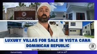 Luxury Villas for Sale in Vista Cana Dominican Republic  Find Your Dream Home Today [upl. by Shanley428]