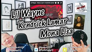 LIL WAYNE FEAT KENDRICK LAMAR  MONA LISA  REACTION [upl. by Deny]