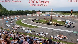 ARCA Live at Elko Speedway NASCAR Menards 250 Presented by Dutch Boy amp Shore Lunch  Photo Finish [upl. by Robers481]