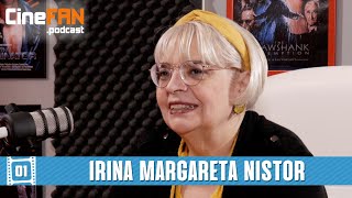 Irina Margareta Nistor  CineFANpodcast  S01E01 [upl. by Ravahs]