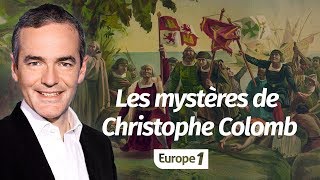 Au cœur de lhistoire Les mystères de Christophe Colomb Franck Ferrand [upl. by Iret401]