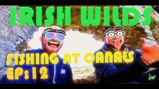 Irish Canal Fishing Irish Wilds EP 12 [upl. by Itsirhc]